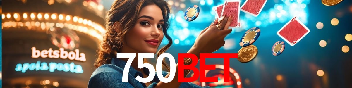 Welcome Bonus 750bet